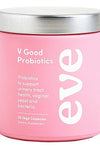 Eve Wellness V Good Probiotics 30 Capsules